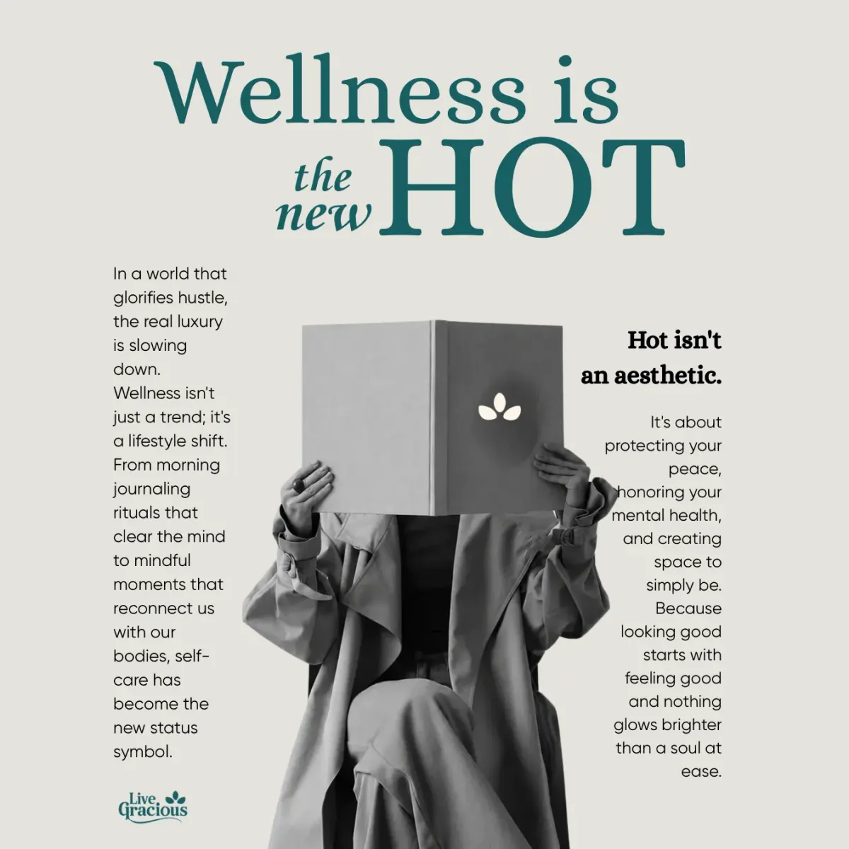 Wellness is the new hot — hot isn't an aesthetic